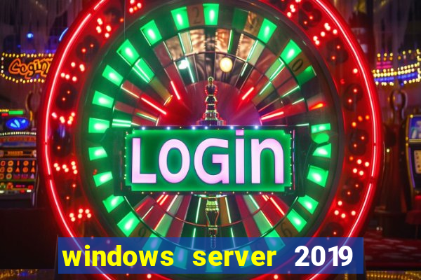 windows server 2019 iso pt-br download